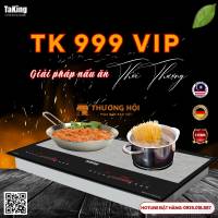 Bếp từ đôi TK 999 VIP TaKing, hiện đại, sang trọng, thẩm mỹ