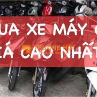 EM THU MUA XE MÁY CŨ GIÁ CAO NHẤT TẬN NHÀ
