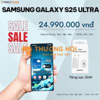 Tặng kèm sạc nhanh 25W chính hãng khi mua S25 Ultra 256G
