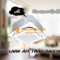 Nhà phân phối và thi công máy lạnh âm trần DAIKIN giá cực rẻ – Địa chỉ lắp uy tín
