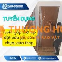 TUYỂN THỢ MỘC LẮP ĐẶT CỬA GỖ, CỬA NHỰA