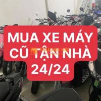 ❤️❤️68 MUA XE MÁY CŨ 24/24 TẬN NHÀ ❤️❤️