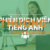 TUYỂN DỤNG PHIÊN DỊCH VIÊN TIẾNG ANH