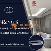 Phân phối tất cả các dòng Điều hòa giấu trần nối gió chính hãng kèm dịch vụ vệ sinh uy tín