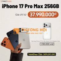 iPhone 17 Pro Max 256Gb Giá chỉ 37.990.000đ – lựa chọn hoàn hảo
