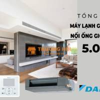 Lắp Điều hòa giấu trần ống gió DAIKIN 5.0HP uy tín – Giải pháp làm mát hiệu quả đỉnh cao