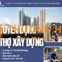 TUYỂN DỤNG CÔNGNHÂN XÂY DỰNG THU NHẬP CAO BAO ĂN Ở