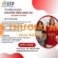 02 Chuyên Viên Giáo Vụ (Academic Officer) Tại Lấp Vò & Lai Vung