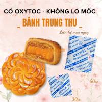 Gói chống mốc OXYTOC có giúp bánh trung thu ít bị mốc hơn?