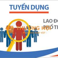 Tuyển gấp nam, nữ lao động phổ thông