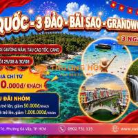 LỄ QUỐC KHÁNH 2/9 - PHÚ QUỐC - 3 ĐẢO - BÃI SAO - GRAND WORLD -3 NGÀY 3 ĐÊM