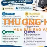 NHÂN VIÊN CHĂM SÓC KHÁCH HÀNG BIẾT TIẾNG TRUNG