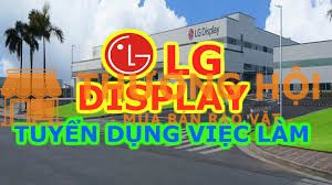 Tuyển công nhân LG Display