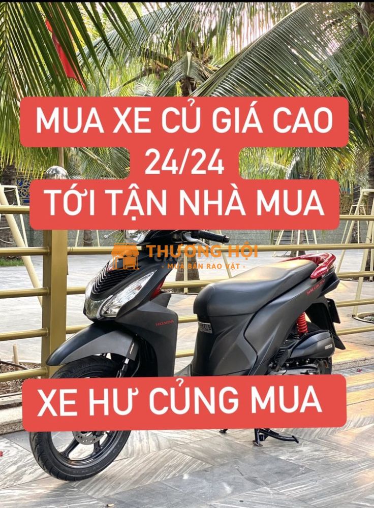 MUA XE MÁY CŨ GIÁ CAO HƠN THỊ TRƯỜNG