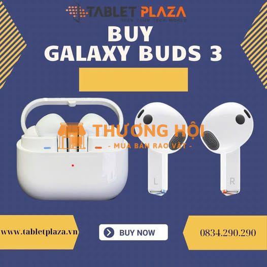Samsung Galaxy Buds 3. Sẵn sàng phiêu cùng âm nhạc