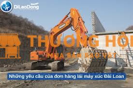 Cần 1 nam biết lái máy xúc đào đi xkld Đài Loan