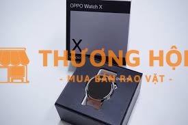Đồng hồ Oppo Watch X BH hãng 29/03/2026 - gl