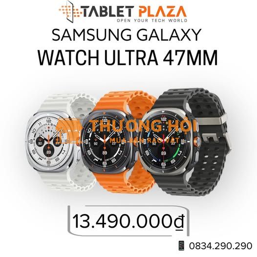 Gọi ngay 0834.290.290 để sở hữu Galaxy Watch Ultra 47mm