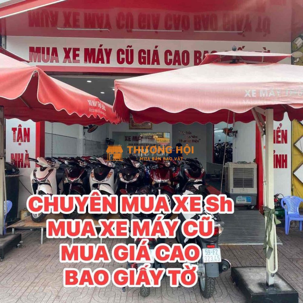THU MUA SH-MUA XE MÁY CŨ GIÁ CAO TẬN NHÀ