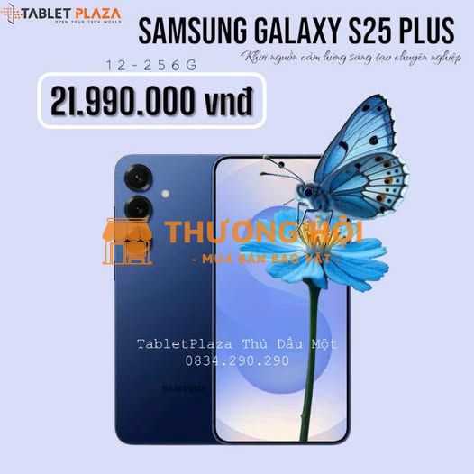Galaxy S25 Plus Giá yêu thương Tablet Plaza Bình Dương