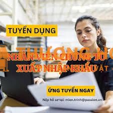 Cần tuyển nhân viên Chứng Từ Xuất Nhập Khẩu tại TPHCM