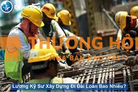 Đơn hàng kỹ sư xây dựng làm việc tại Đài Loan