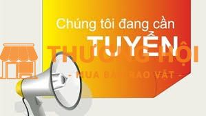 Veston Minh Châu tuyển nhân viên bán hàng và anh em “thợ lò”