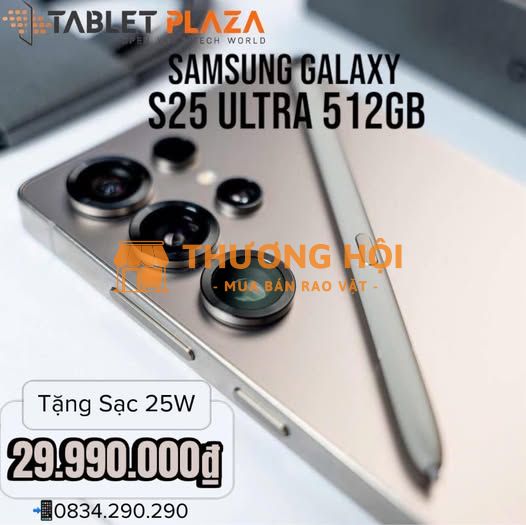 Mua S25 Ultra 512gb Giá chỉ: 29.990.000đ tặng Sạc 25W