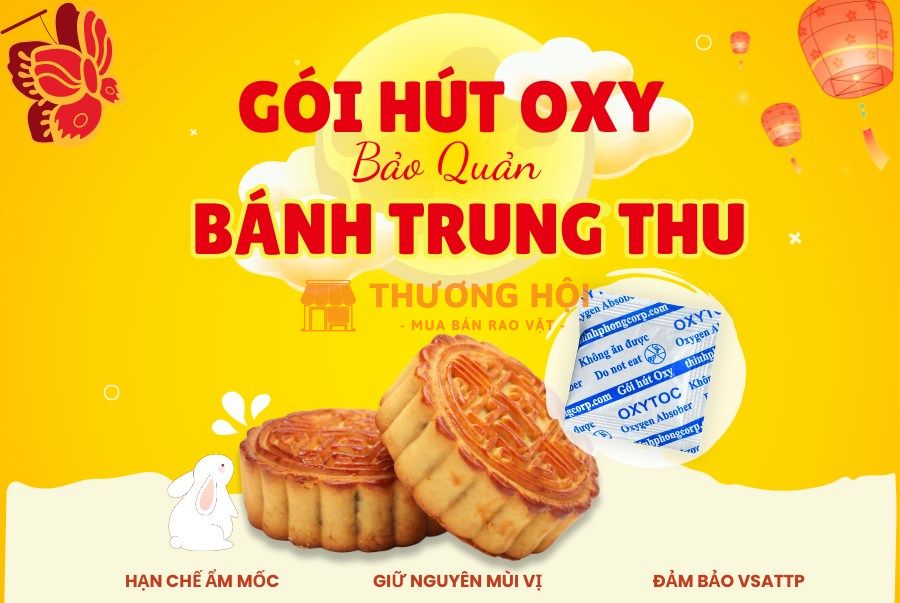 Bánh trung thu được bảo quản hiệu quả - Gói oxytoc lo hết