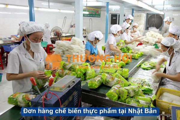 XKLD Nhật Bản đơn hàng chế biến thực phẩm cần 2 nam