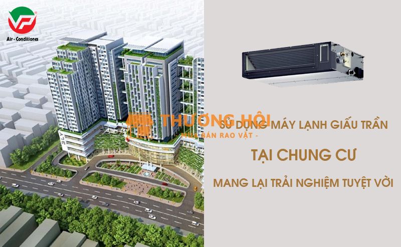 Thời hạn bảo hành các dòng Máy lạnh giấu trần nối ống gió hiện nay bao lâu