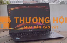 laptop aspire 3 giá rẻ , cấu hình ,ngoại hình tốt