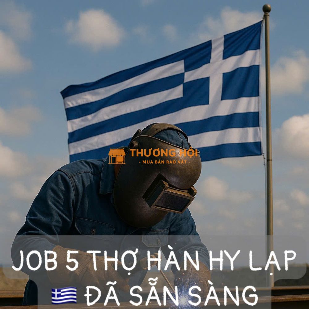 Cần tuyển 5 thợ hàn sang làm việc tại Hy Lạp