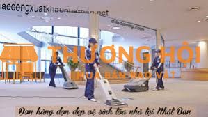 XKLD Nhật Bản đơn hàng vệ sinh toà nhà