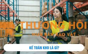 CẦN TUYỂN GẤP 02 NHÂN VIÊN KẾ TOÁN KHO