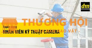 Tuyển dụng nhân viên kỹ thuật lắp đặt camera
