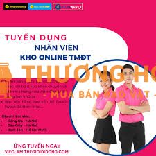 TUYỂN DỤNG NHÂN VIÊN VẬN HÀNH KHO TMĐT