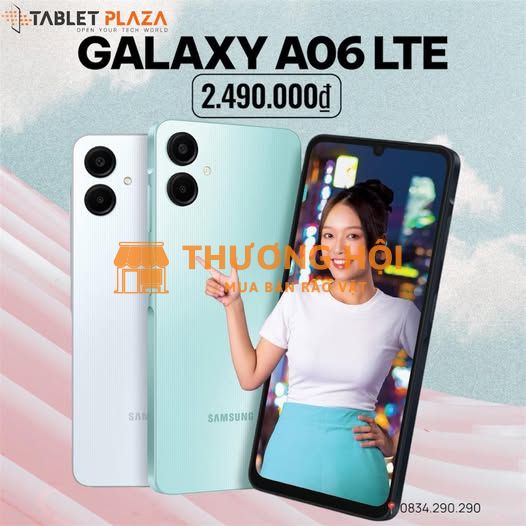 Galaxy A06 LTE giá rẻ cho mọi nhà Tablet Plaza