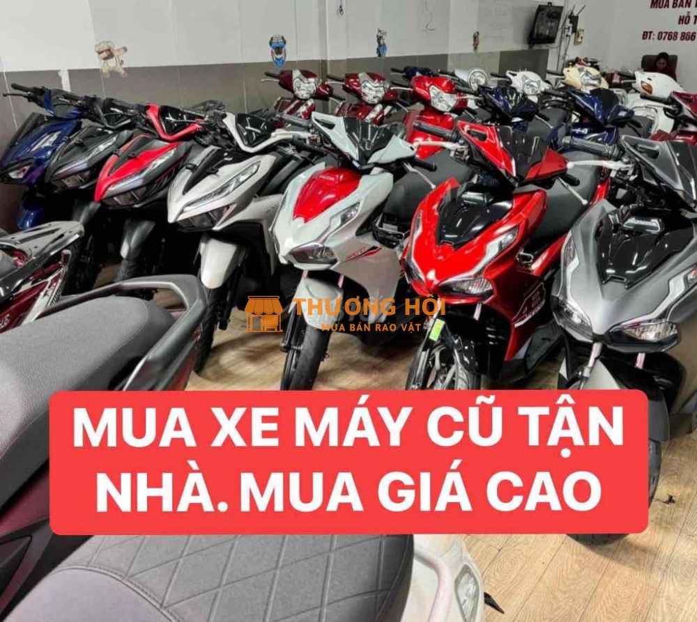 MUA XE MÁY CŨ BAO GIẤY TỜ 24/7 MUA GIÁ CAo