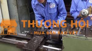 Thợ cơ khí, thợ hàn, thợ tiện , thợ phụ