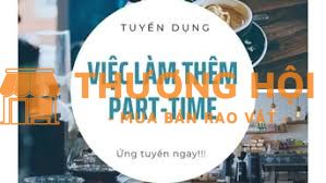 VIỆC LÀM THỜI VỤ - FULLTIME CÓ XOAY CA CHO SINH VIÊN