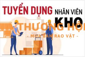 Tuyển dụng nhân viên Kho thu nhập 8-10tr