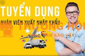 TUYỂN NV XUẤT NHẬP KHẨU
