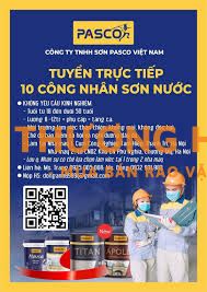 CTY TNHH SƠN PASCO VIỆT NAM TUYỂN TRỰC TIẾP 10 NAM CÔNG NHÂN SƠN NƯỚC