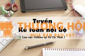Cần tuyển kế toán nội bộ