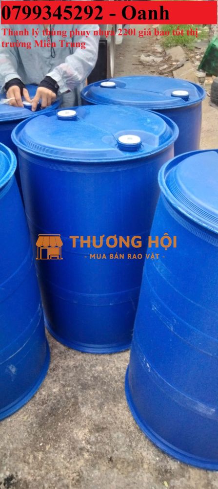 Chiết khấu cao thùng phuy nhựa 220L – 4xxk – Hòa Vang Đà Nẵng 0799345292
