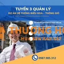 TUYỂN 03 QUẢN LÝ DỰ ÁN HỆ THỐNG ĐIỀU HOÀ THÔNG GIÓ