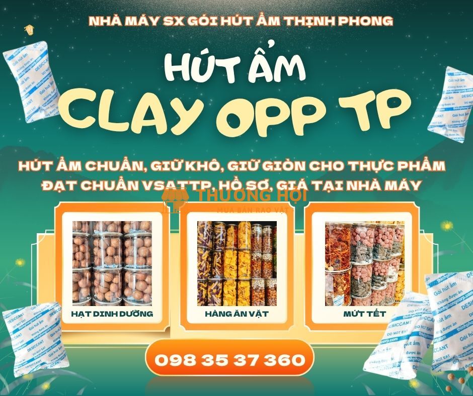 Hút ẩm Clay OPP , Bảo vệ trọn vị ngon cho bánh mứt tết