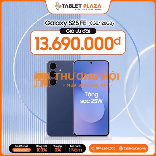 Galaxy S25 Fe Giá chỉ 13.690.000đ – tặng sạc nhanh 25W