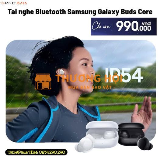 Galaxy Buds Core giá chỉ 990.000đ  tai nghe không dây mới
